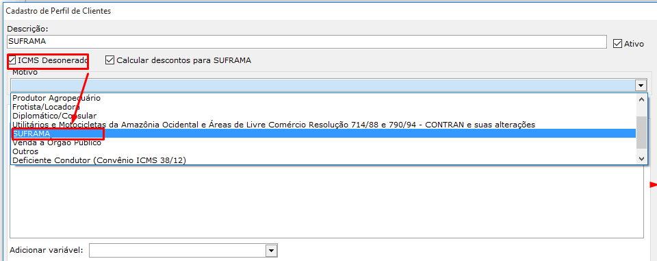 Suframa - ICMS Desonerado