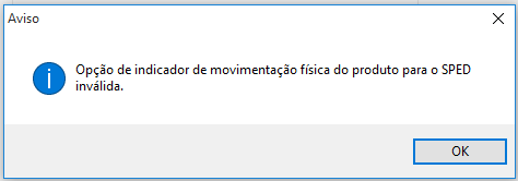 Aviso de indicador de movimentação física do produto para o SPED