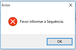 Mensagem de aviso ao não preencher o campo sequência